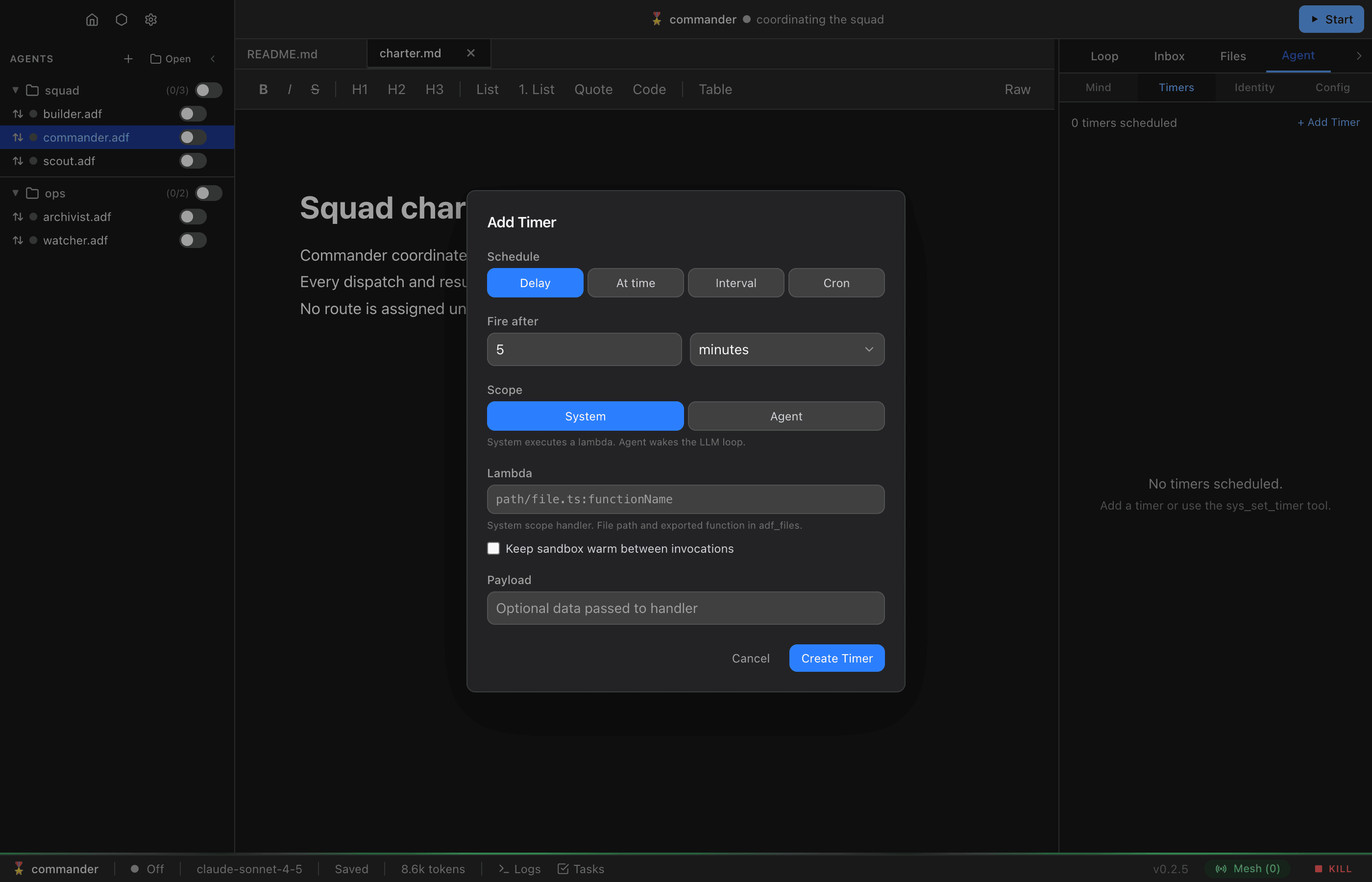 The Add Timer modal on the Agent → Timers tab: schedule mode buttons for Delay, At time, Interval, and Cron, a fire-after value with units, a System/Agent scope toggle, a lambda entry-point field, a keep-sandbox-warm checkbox, an optional payload field, and Cancel and Create Timer buttons.