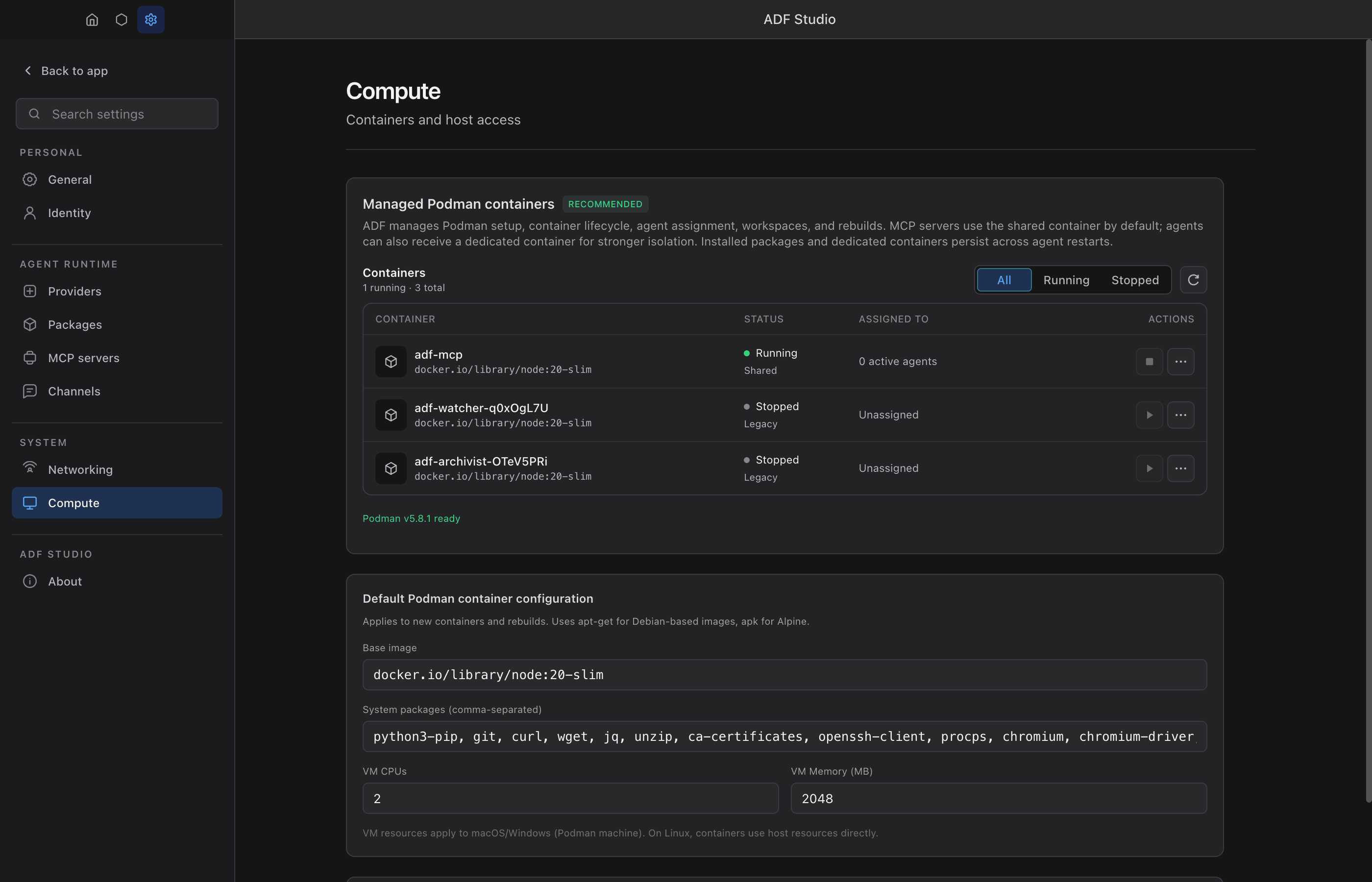 Settings → Compute showing the Managed Podman containers card: a container table with the shared adf-mcp container running and two stopped per-agent containers, status and assignment columns with per-row actions, a Podman-ready indicator, and the default container configuration (base image, system packages, VM CPUs and memory) below.